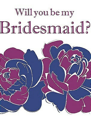 Will You Be My Bridesmaid Card - 2 Color Flowers