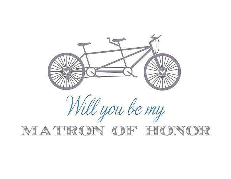Front View - Shadow & Cornflower Will You Be My Matron of Honor Card - Bike