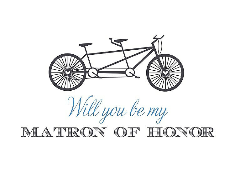 Front View - Stormy & Cornflower Will You Be My Matron of Honor Card - Bike