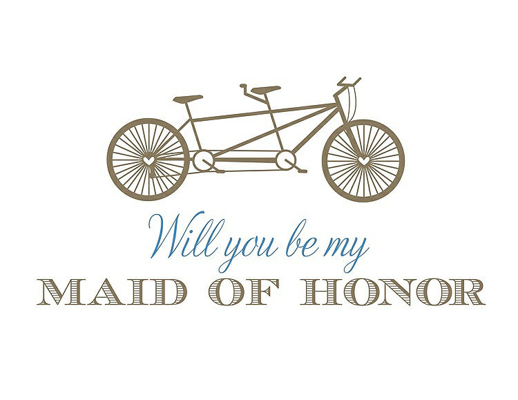 Front View - Antique Gold & Cornflower Will You Be My Maid of Honor - Bike