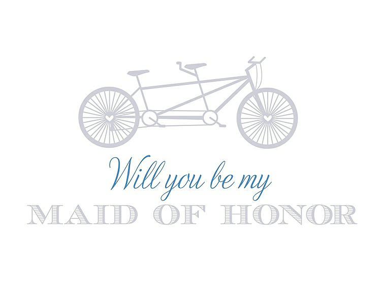 Front View - Dove & Cornflower Will You Be My Maid of Honor - Bike