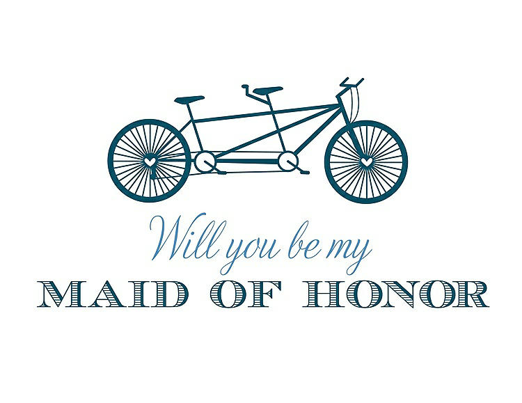 Front View - Peacock Teal & Cornflower Will You Be My Maid of Honor - Bike