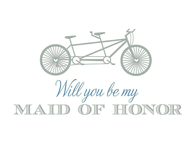 Front View - Celadon & Cornflower Will You Be My Maid of Honor - Bike