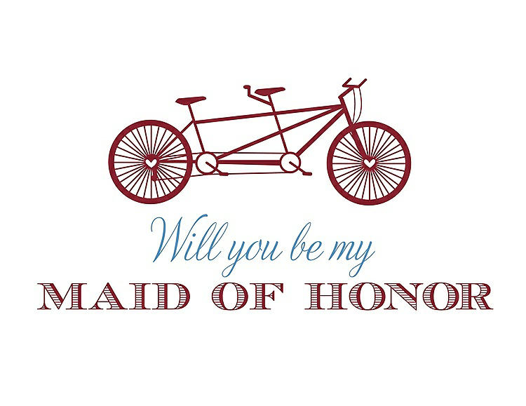 Front View - Claret & Cornflower Will You Be My Maid of Honor - Bike