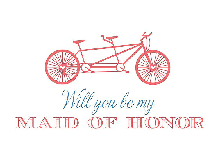 Front View - Coral & Cornflower Will You Be My Maid of Honor - Bike
