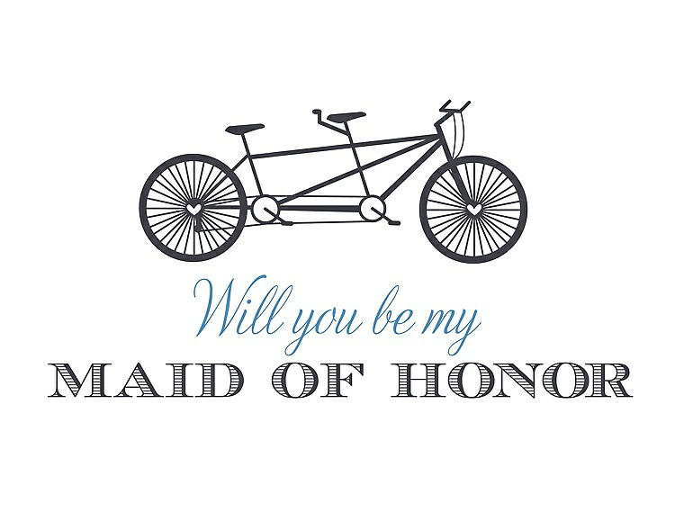 Front View - Ebony & Cornflower Will You Be My Maid of Honor - Bike