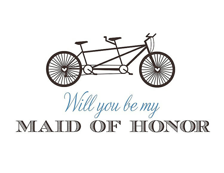 Front View - Espresso & Cornflower Will You Be My Maid of Honor - Bike