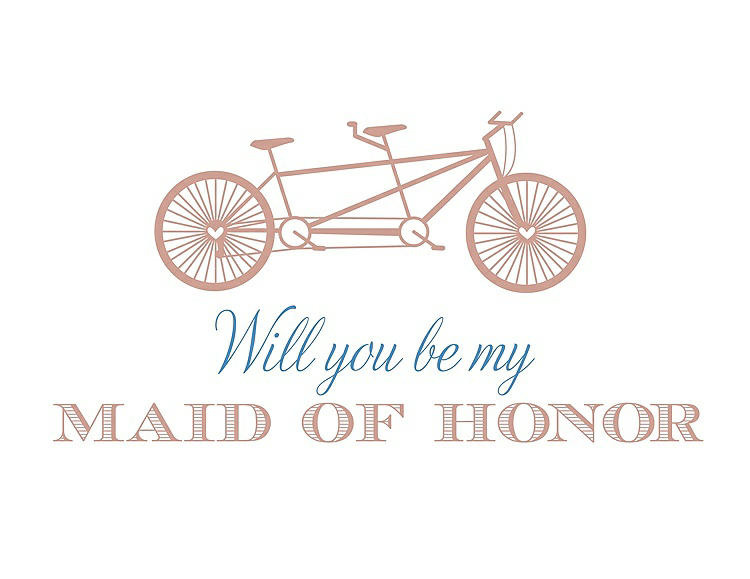 Front View - Fresco & Cornflower Will You Be My Maid of Honor - Bike