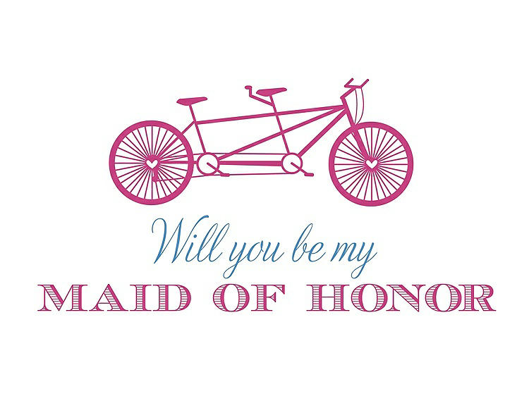 Front View - Fuchsia & Cornflower Will You Be My Maid of Honor - Bike