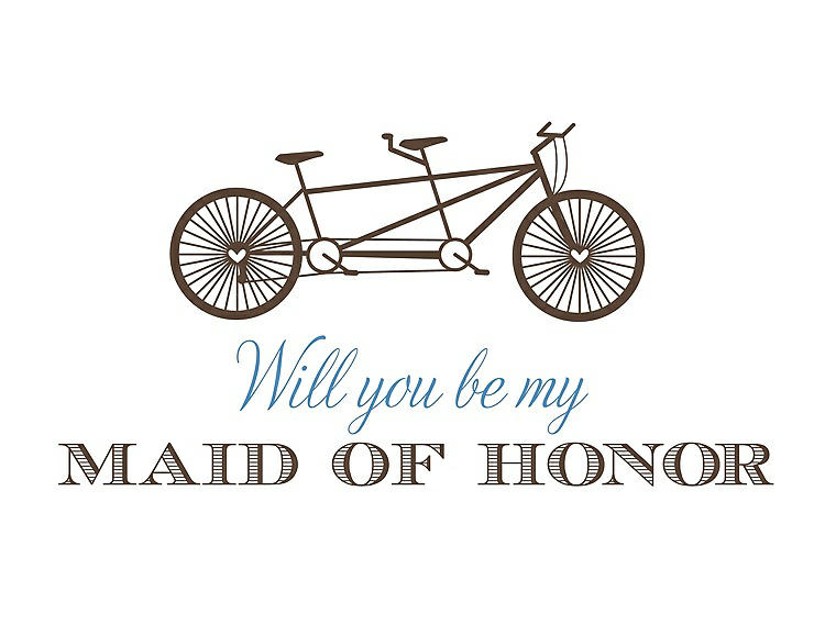 Front View - Latte & Cornflower Will You Be My Maid of Honor - Bike