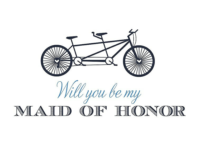Front View - Midnight Navy & Cornflower Will You Be My Maid of Honor - Bike