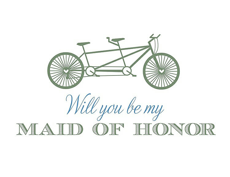 Front View - Sage & Cornflower Will You Be My Maid of Honor - Bike