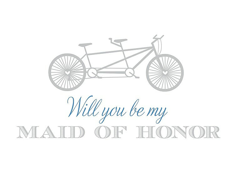 Front View - Sterling & Cornflower Will You Be My Maid of Honor - Bike
