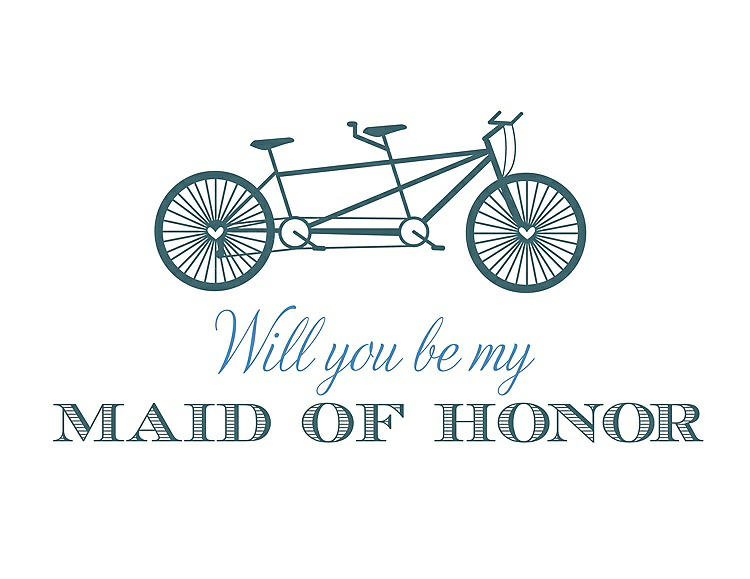 Front View - Teal & Cornflower Will You Be My Maid of Honor - Bike