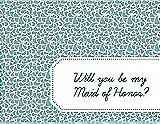 Front View Thumbnail - Seaside & Peacock Teal Will You Be My Maid of Honor Card - Petal