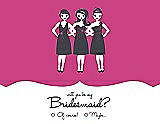 Front View Thumbnail - Fuchsia & Ebony Will You Be My Bridesmaid Card - Girls Checkbox