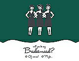 Front View Thumbnail - Hunter Green & Ebony Will You Be My Bridesmaid Card - Girls Checkbox