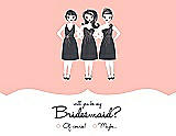 Front View Thumbnail - Primrose & Ebony Will You Be My Bridesmaid Card - Girls Checkbox