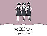 Front View Thumbnail - Quartz & Ebony Will You Be My Bridesmaid Card - Girls Checkbox