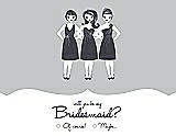 Front View Thumbnail - Sterling & Ebony Will You Be My Bridesmaid Card - Girls Checkbox
