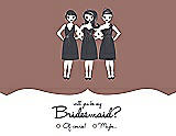Front View Thumbnail - Toffee & Ebony Will You Be My Bridesmaid Card - Girls Checkbox