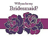 Front View Thumbnail - Majestic & Persian Plum Will You Be My Bridesmaid Card - 2 Color Flowers
