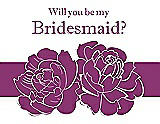 Front View Thumbnail - Persian Plum & Persian Plum Will You Be My Bridesmaid Card - 2 Color Flowers