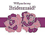 Front View Thumbnail - Carnation & Persian Plum Will You Be My Bridesmaid Card - 2 Color Flowers