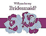 Front View Thumbnail - Cloudy & Persian Plum Will You Be My Bridesmaid Card - 2 Color Flowers