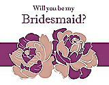 Front View Thumbnail - Fresco & Persian Plum Will You Be My Bridesmaid Card - 2 Color Flowers