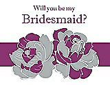 Front View Thumbnail - Frost & Persian Plum Will You Be My Bridesmaid Card - 2 Color Flowers