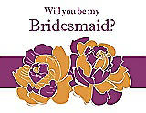Front View Thumbnail - Orange Crush & Persian Plum Will You Be My Bridesmaid Card - 2 Color Flowers