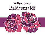 Front View Thumbnail - Rose Quartz & Persian Plum Will You Be My Bridesmaid Card - 2 Color Flowers