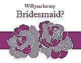 Front View Thumbnail - Shadow & Persian Plum Will You Be My Bridesmaid Card - 2 Color Flowers