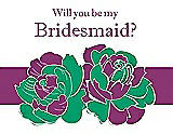 Front View Thumbnail - Shamrock & Persian Plum Will You Be My Bridesmaid Card - 2 Color Flowers