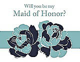 Front View Thumbnail - Navy Blue & Seaside Will You Be My Maid of Honor Card - 2 Color Flowers
