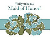 Front View Thumbnail - Olive & Seaside Will You Be My Maid of Honor Card - 2 Color Flowers