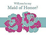 Front View Thumbnail - American Beauty & Seaside Will You Be My Maid of Honor Card - 2 Color Flowers