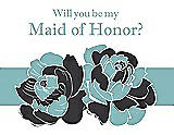 Front View Thumbnail - Black & Seaside Will You Be My Maid of Honor Card - 2 Color Flowers