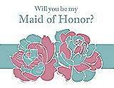 Front View Thumbnail - Carnation & Seaside Will You Be My Maid of Honor Card - 2 Color Flowers