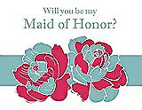 Front View Thumbnail - Pantone Honeysuckle & Seaside Will You Be My Maid of Honor Card - 2 Color Flowers