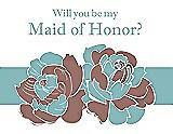 Front View Thumbnail - Toffee & Seaside Will You Be My Maid of Honor Card - 2 Color Flowers