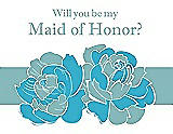 Front View Thumbnail - Turquoise & Seaside Will You Be My Maid of Honor Card - 2 Color Flowers