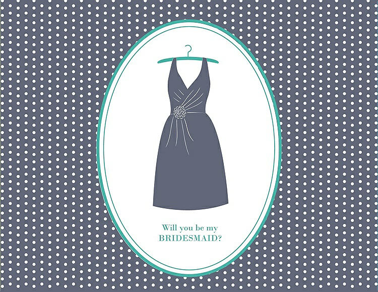 Front View - Blue Steel & Pantone Turquoise Will You Be My Bridesmaid Card - Dress