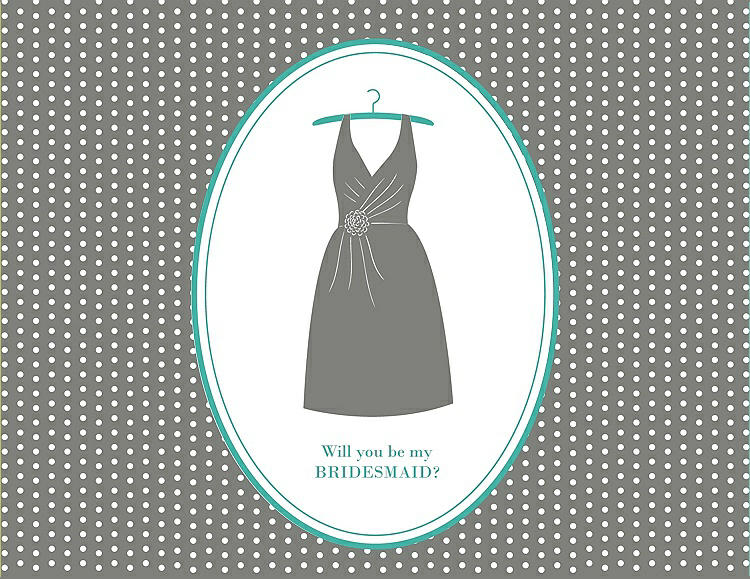 Front View - Charcoal Gray & Pantone Turquoise Will You Be My Bridesmaid Card - Dress
