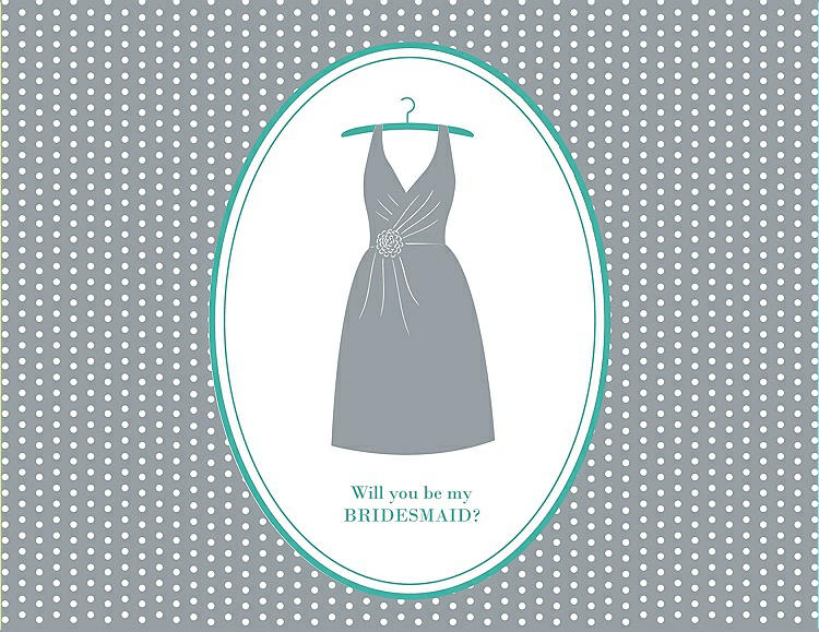 Front View - Mystic & Pantone Turquoise Will You Be My Bridesmaid Card - Dress