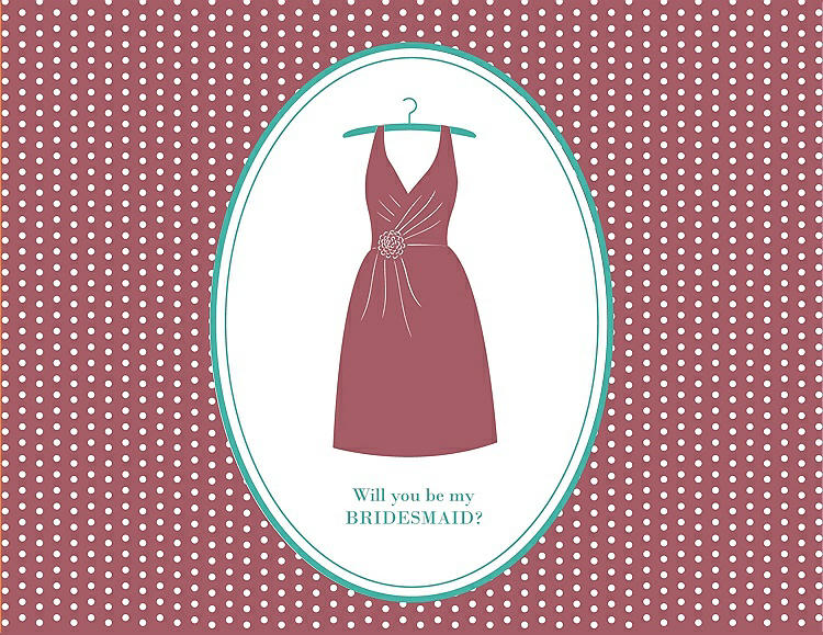 Front View - Spanish Rose & Pantone Turquoise Will You Be My Bridesmaid Card - Dress