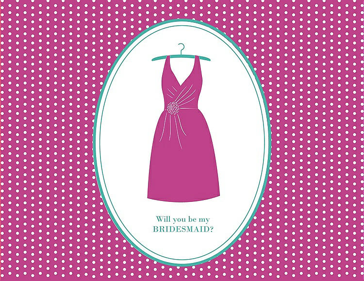 Front View - American Beauty & Pantone Turquoise Will You Be My Bridesmaid Card - Dress