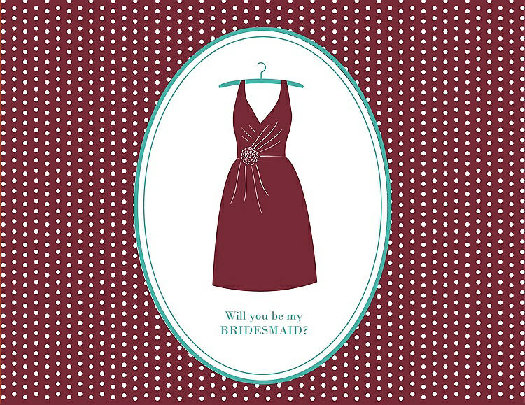Front View - Burgundy & Pantone Turquoise Will You Be My Bridesmaid Card - Dress