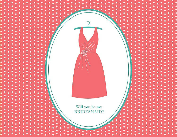 Front View - Coral & Pantone Turquoise Will You Be My Bridesmaid Card - Dress